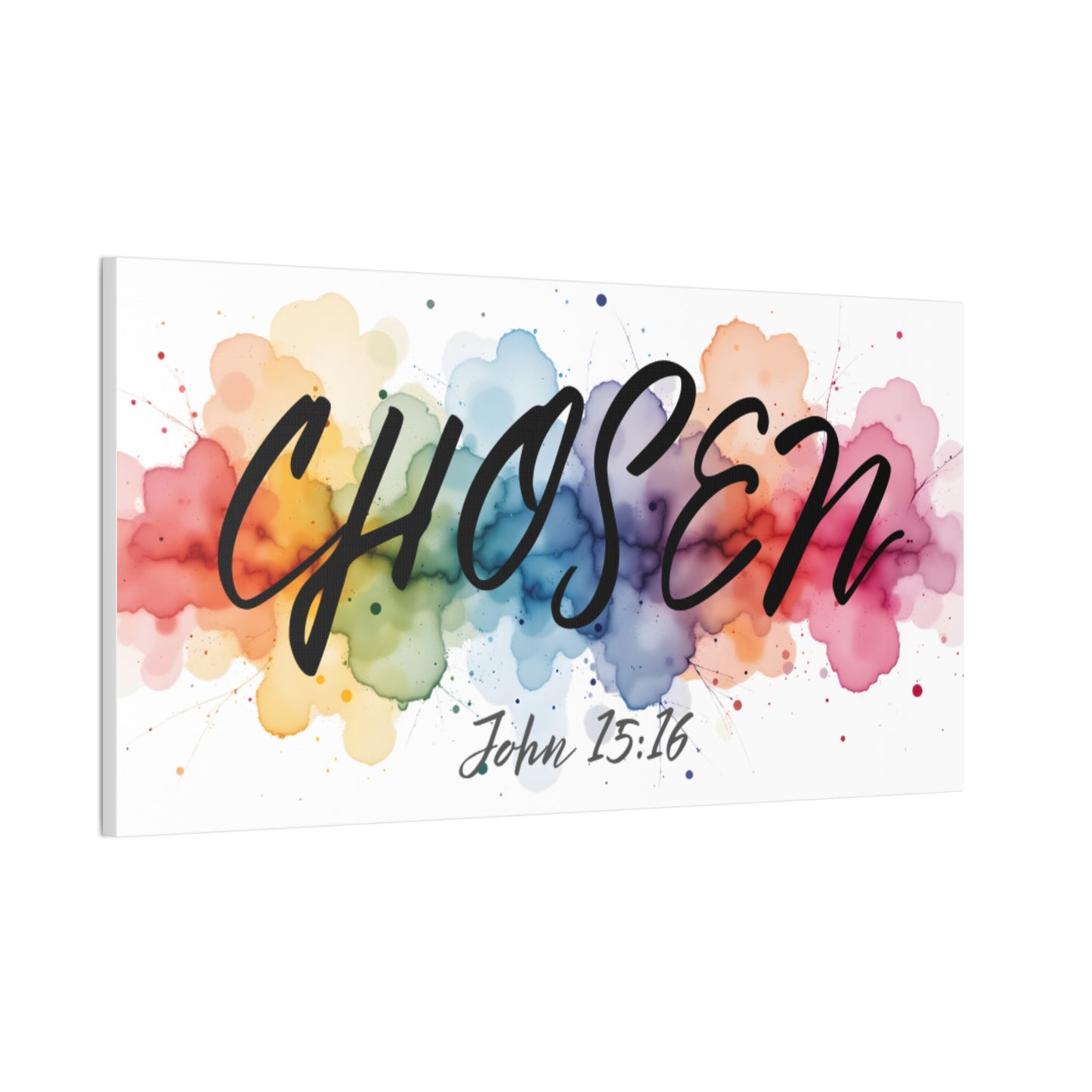 Chosen Christian Wall Art – John 15:16 Inspirational Canvas Print