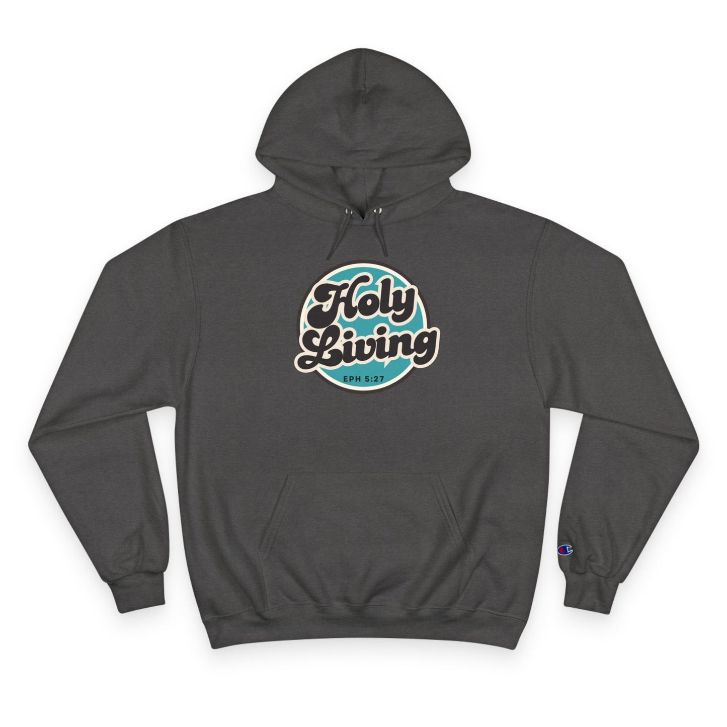 Holy Living Champion Hoodie – Ephesians 5:27 Christian Apparel