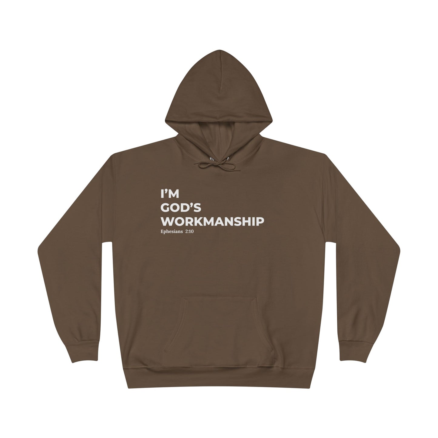 God’s Workmanship Hoodie – Ephesians 2:10