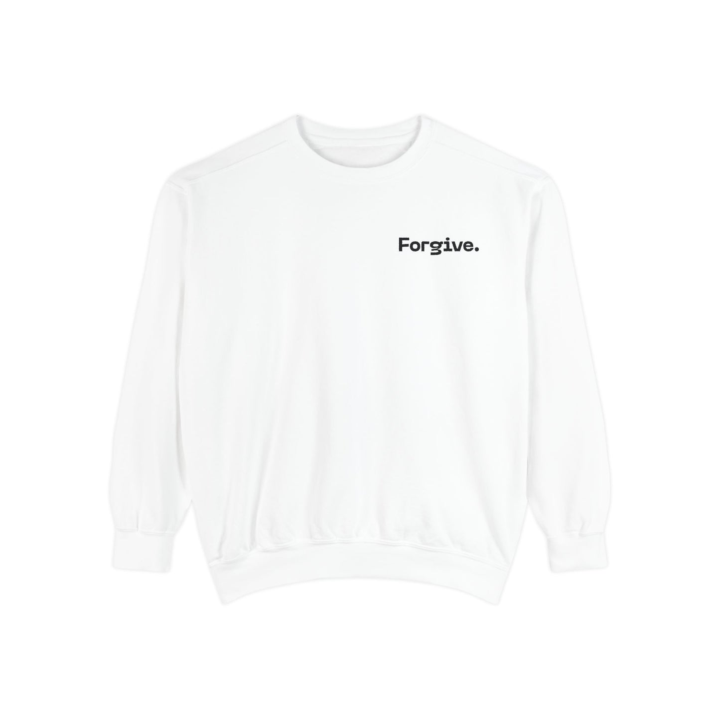 Forgive Christian Sweatshirt – Luke 23:34 Father Forgive Them Inspirational Pullover