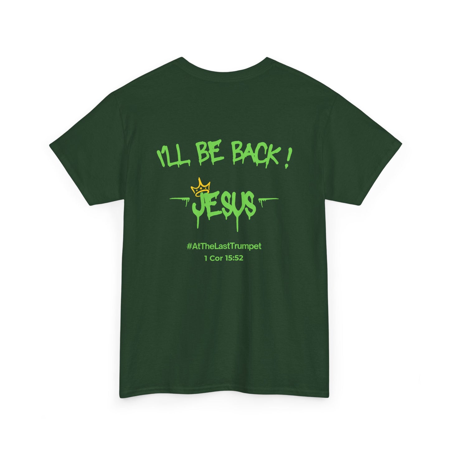 I’ll Be Back Jesus T-Shirt