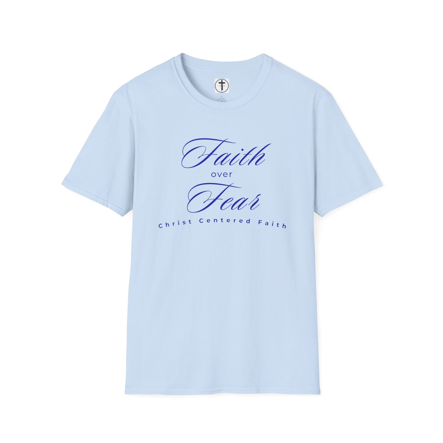Faith Over Fear T-Shirt – Inspirational Christian Apparel