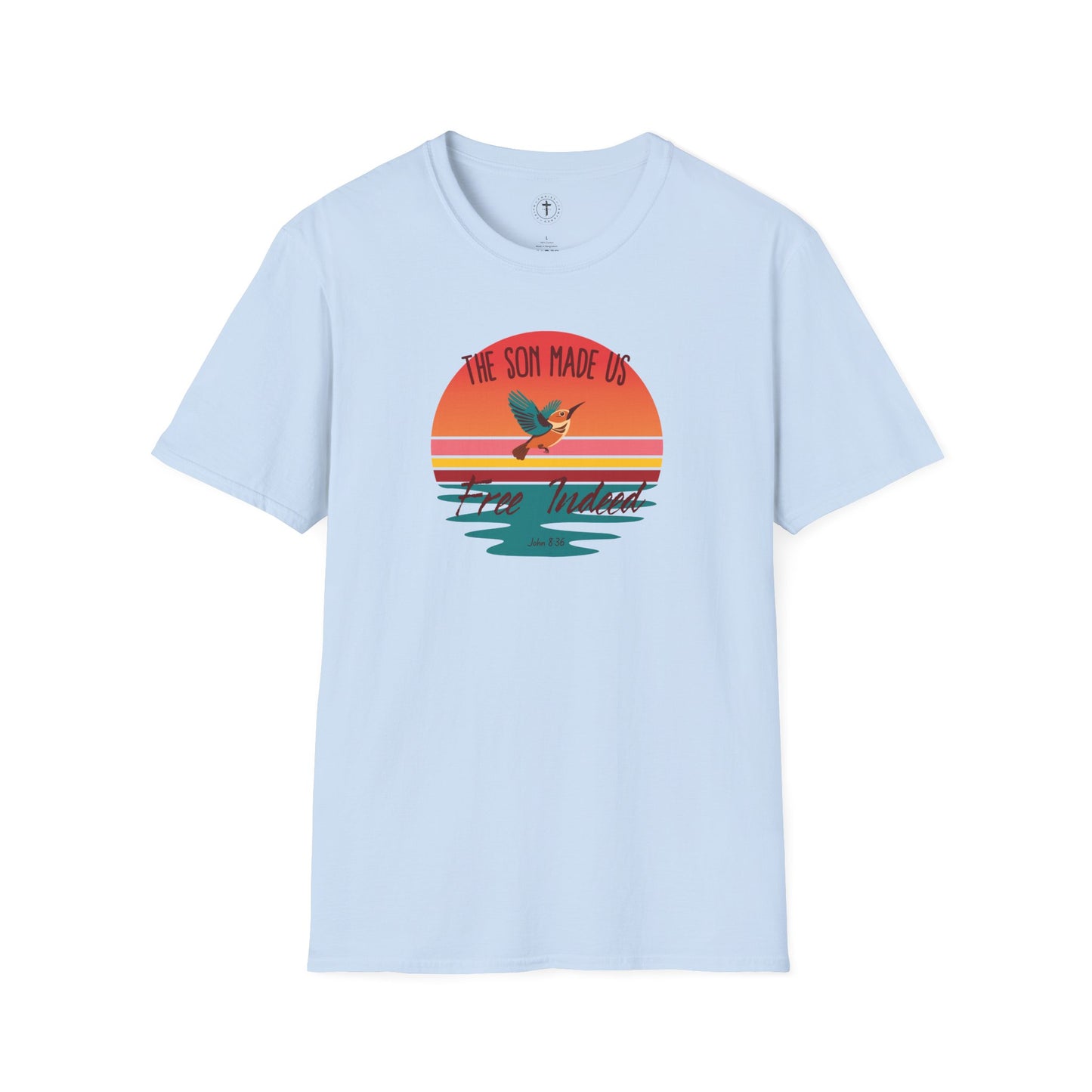 The Son Made Us Free Indeed T-Shirt – John 8:36 Christian Inspirational Tee