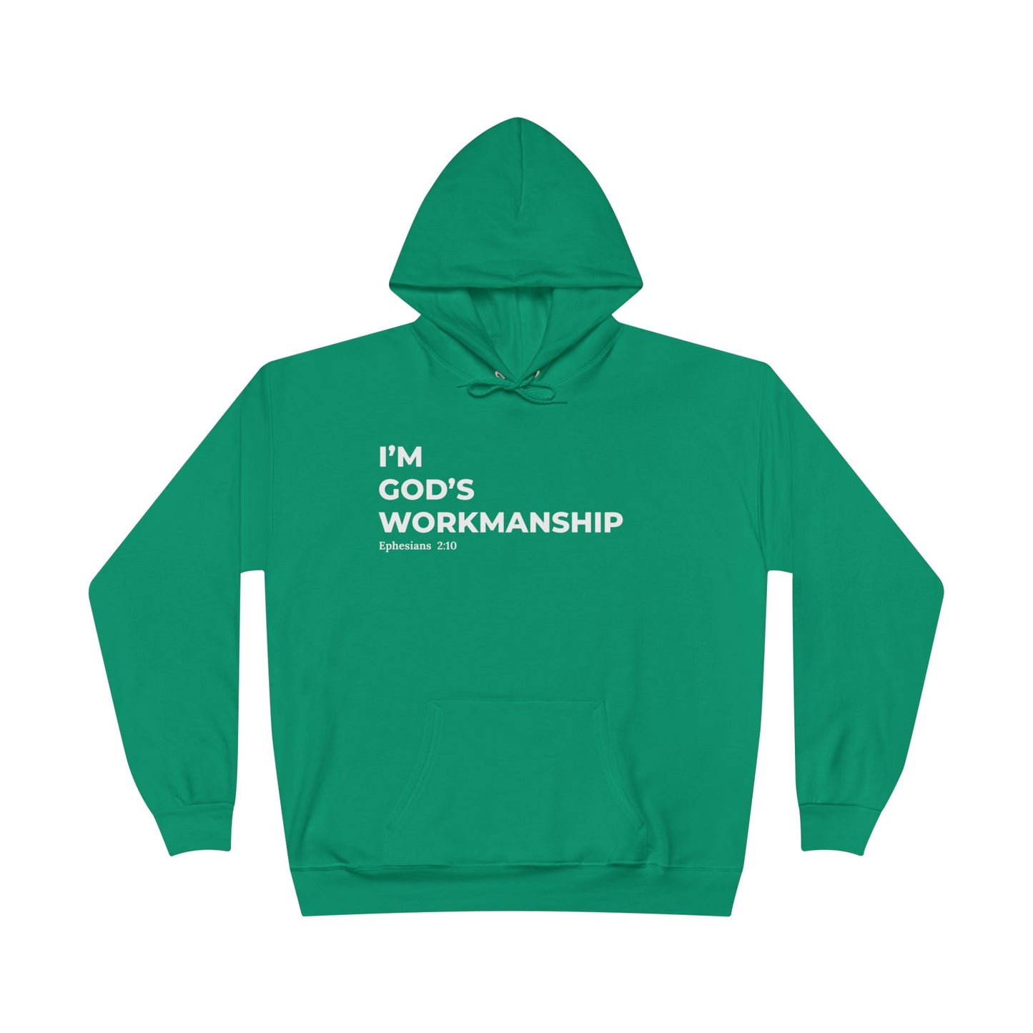 God’s Workmanship Hoodie – Ephesians 2:10