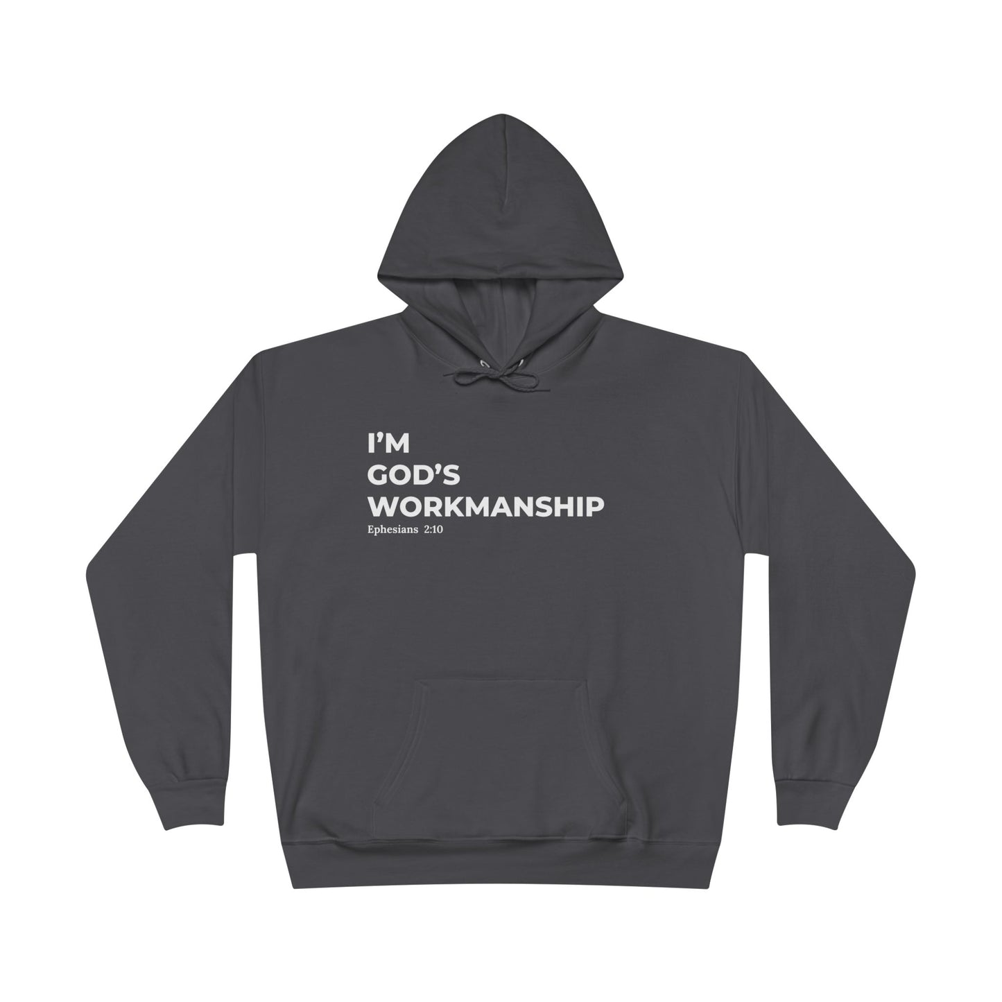 God’s Workmanship Hoodie – Ephesians 2:10
