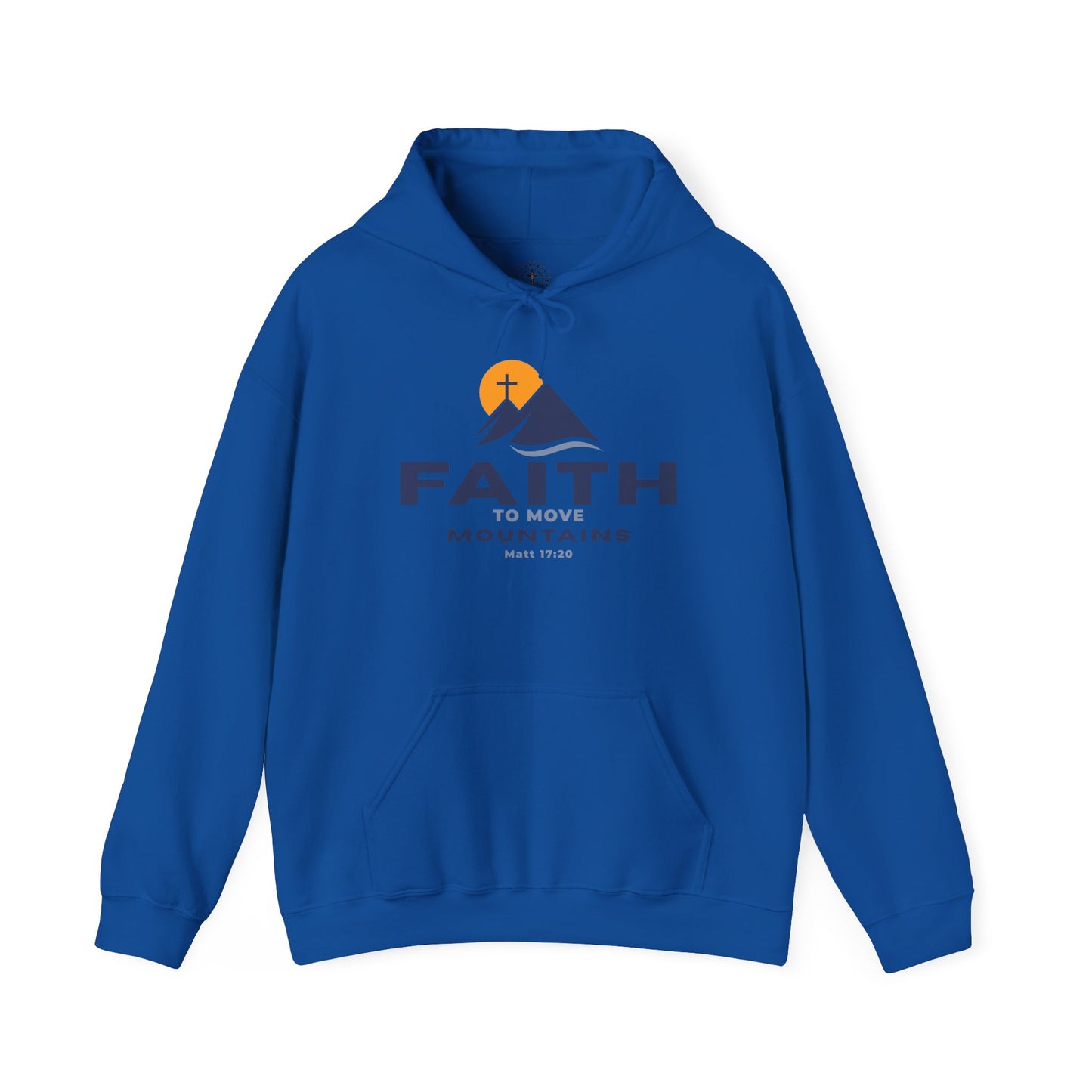 Faith To Move Mountains Hoodie - Matt 17:20