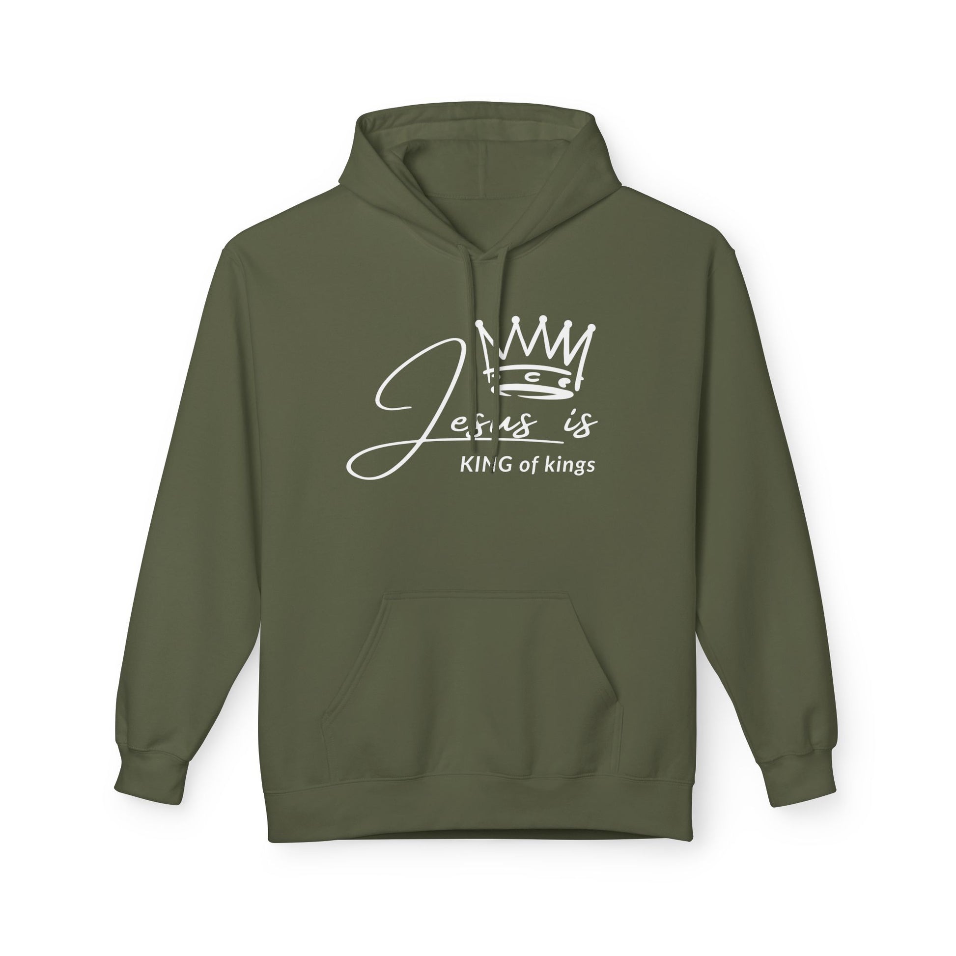 Christ Centered Faith men's Christian hoodie with "Jesus Is King Of Kings" text and crown design in white on military green background.