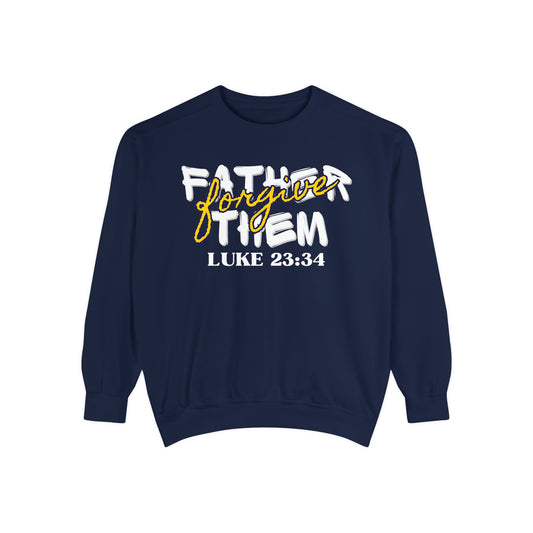 Christ Centered Faith men's Christian sweatshirt with multicolor "Father Forgive Them" text and Luke 23:34 Bible verse in white on navy background.