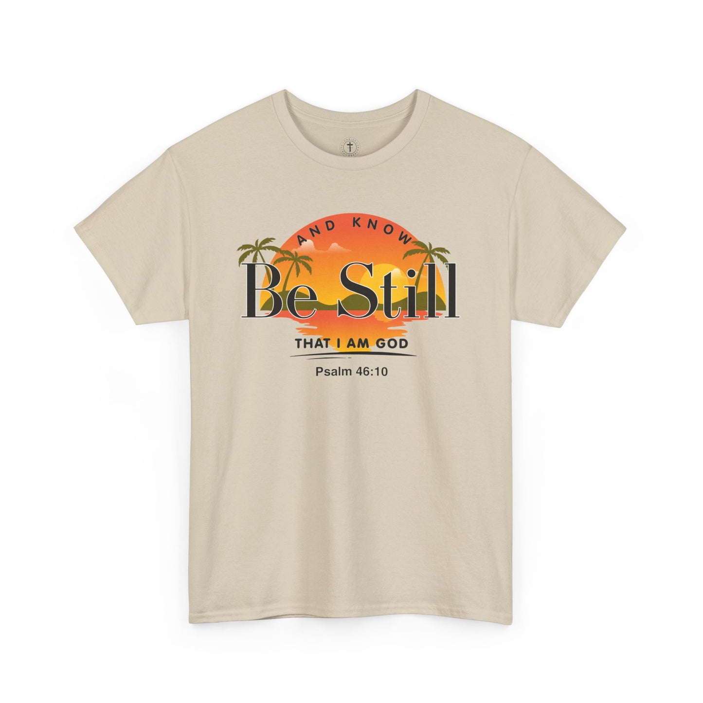 Christ Centered Faith men's Christian T-shirt with "Be Still And Know That I Am God" and Psalm 46:10 Bible verse text in black over retro multicolor island, sun and palm tree design on beige background.