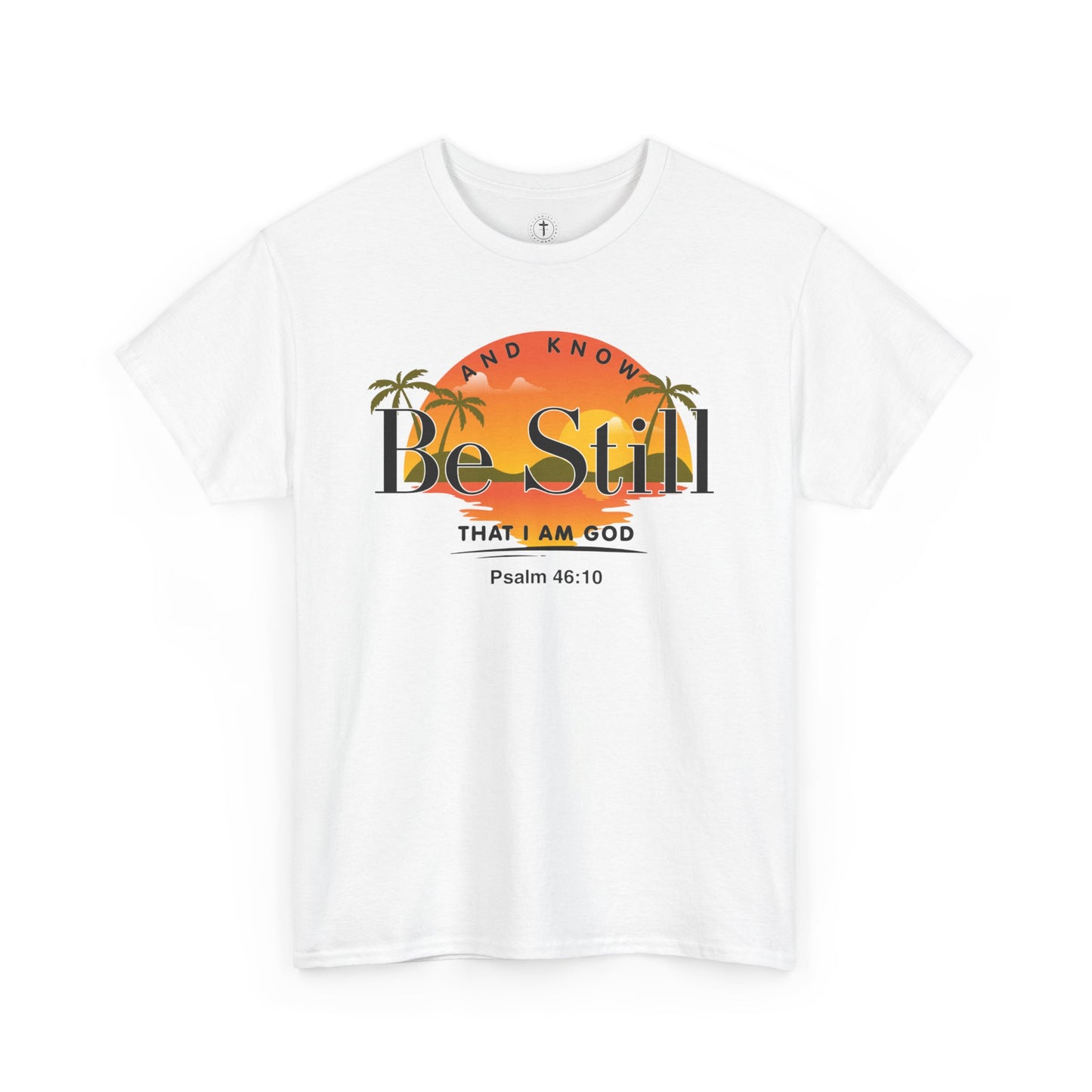 Christ Centered Faith men's Christian T-shirt with "Be Still And Know That I Am God" and Psalm 46:10 Bible verse text in black over retro multicolor island, sun and palm tree design on white background.