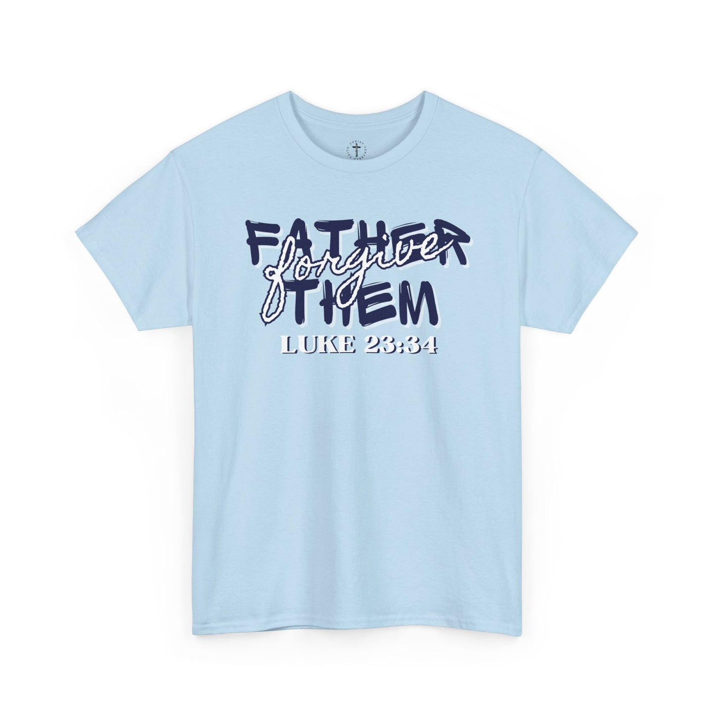 Christ Centered Faith men's Christian T-shirt with multicolor "Father Forgive Them" text and Luke 23:34 Bible verse in white on blue background.