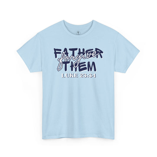 Christ Centered Faith men's Christian T-shirt with multicolor "Father Forgive Them" text and Luke 23:34 Bible verse in white on blue background.