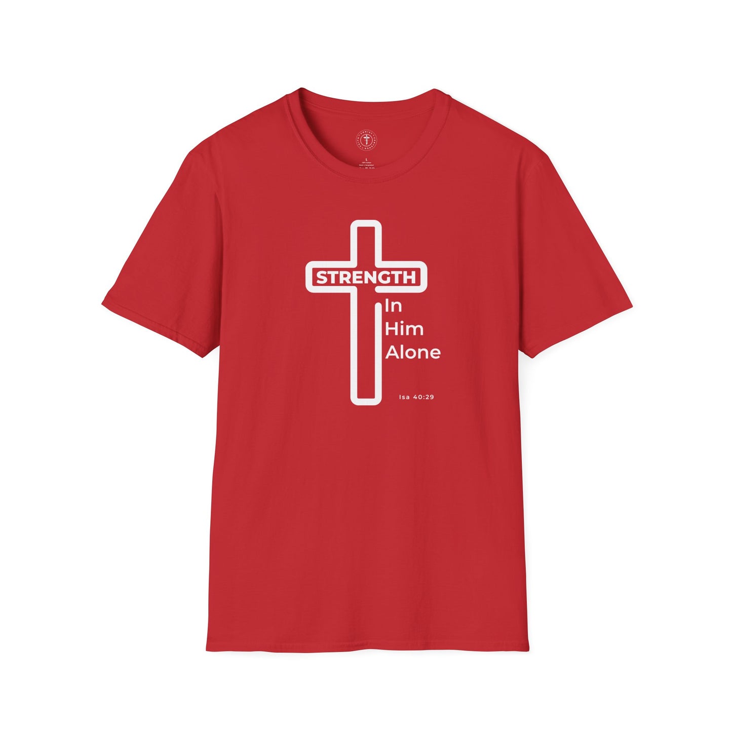 Christ Centered Faith men's Christian t-shirt with "Strength In Him Alone" and Isaiah 40:29 Bible verse text in white with white cross on red background.