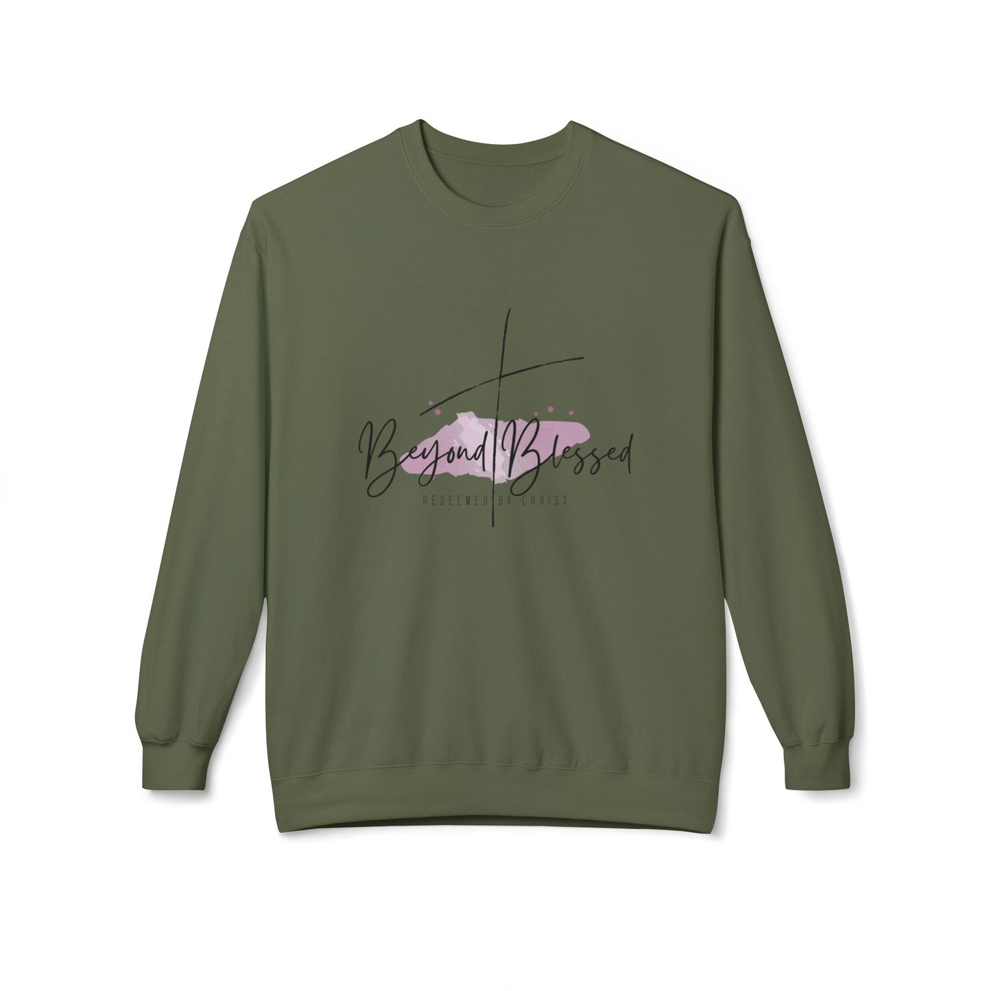 Christ Centered Faith women's Christian sweatshirt with "Beyond Blessed" and "Redeemed By Christ" text and thin black cross design over watercolor pastel mark on military green background.