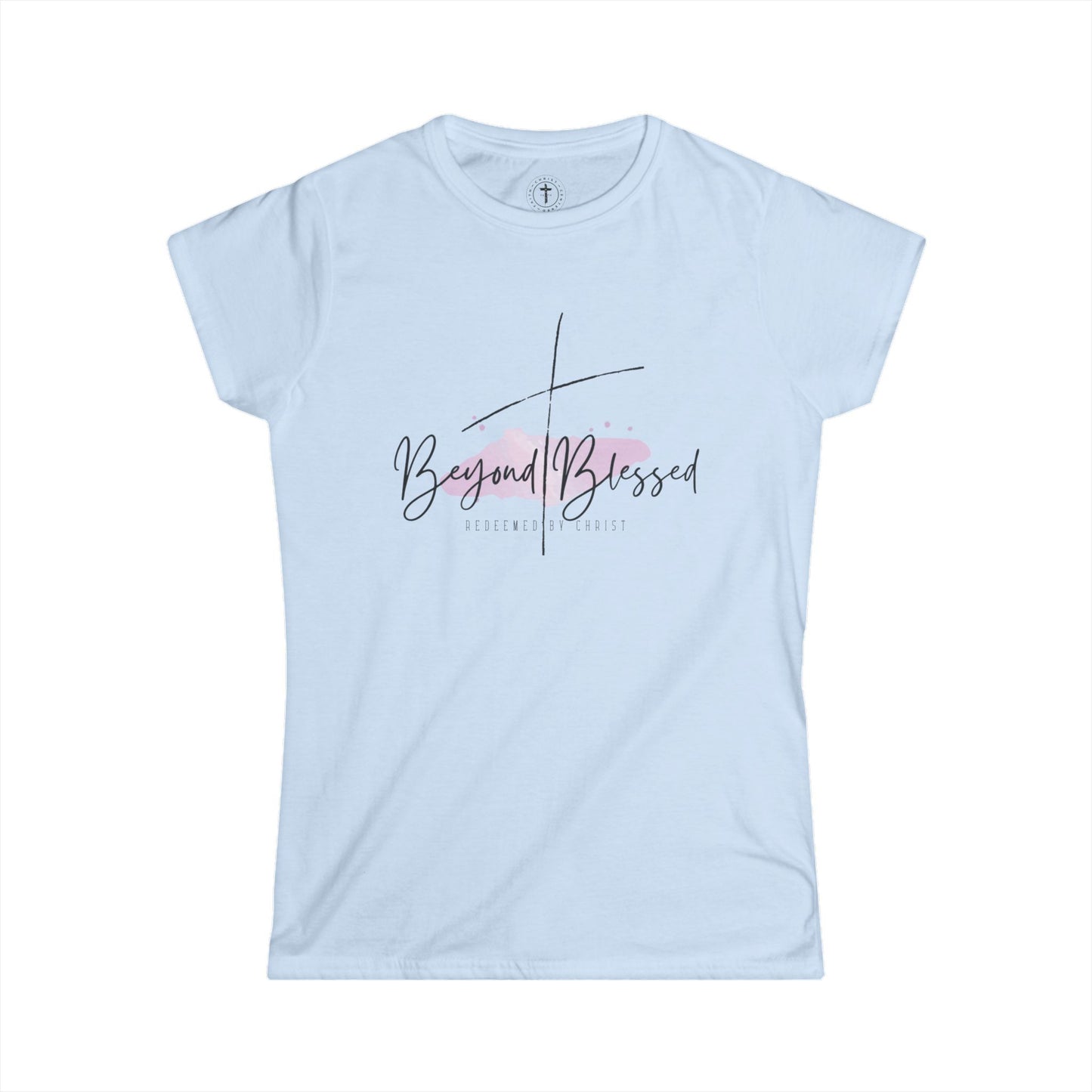 Christ Centered Faith women's Christian T-shirt with "Beyond Blessed" and "Redeemed By Christ" text in black and thin black cross design over watercolor pastel mark on blue background.
