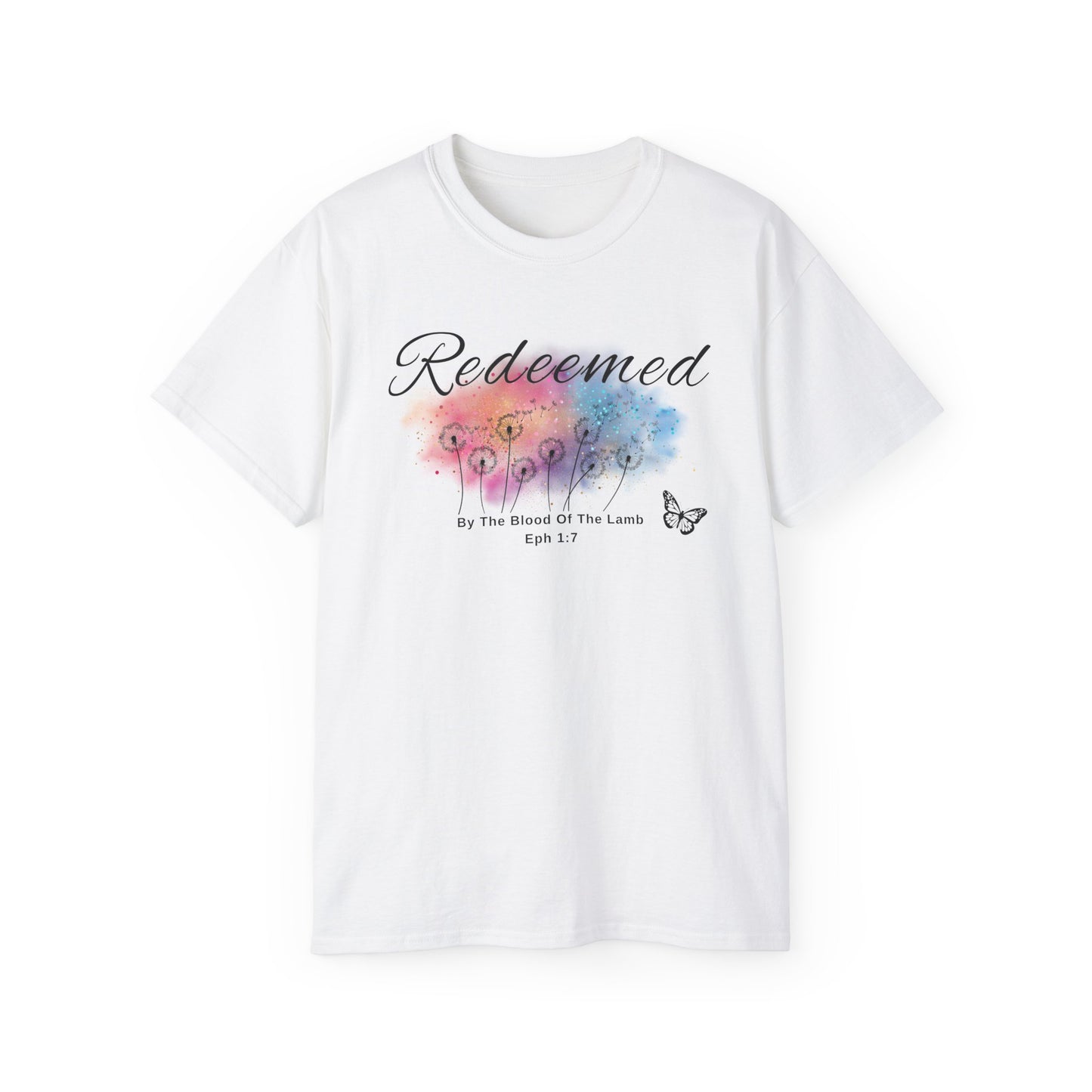 Christ Centered Faith women's Christian T-shirt with "Redeemed By The Blood Of The Lamb" and Ephesians 1:7 Bible verse text in black over a multicolor watercolor mark with black butterfly and dandelions on white background.