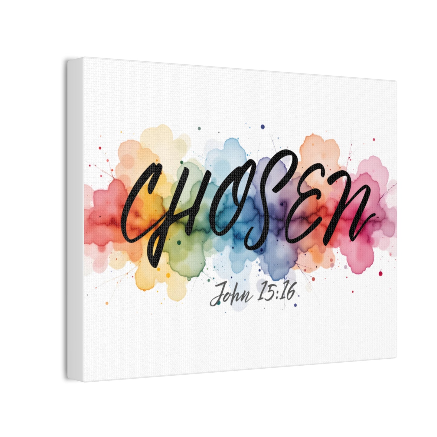 Chosen Christian Wall Art – John 15:16 Inspirational Canvas Print