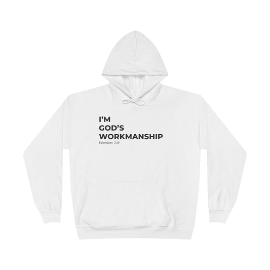 God’s Workmanship Hoodie – Ephesians 2:10
