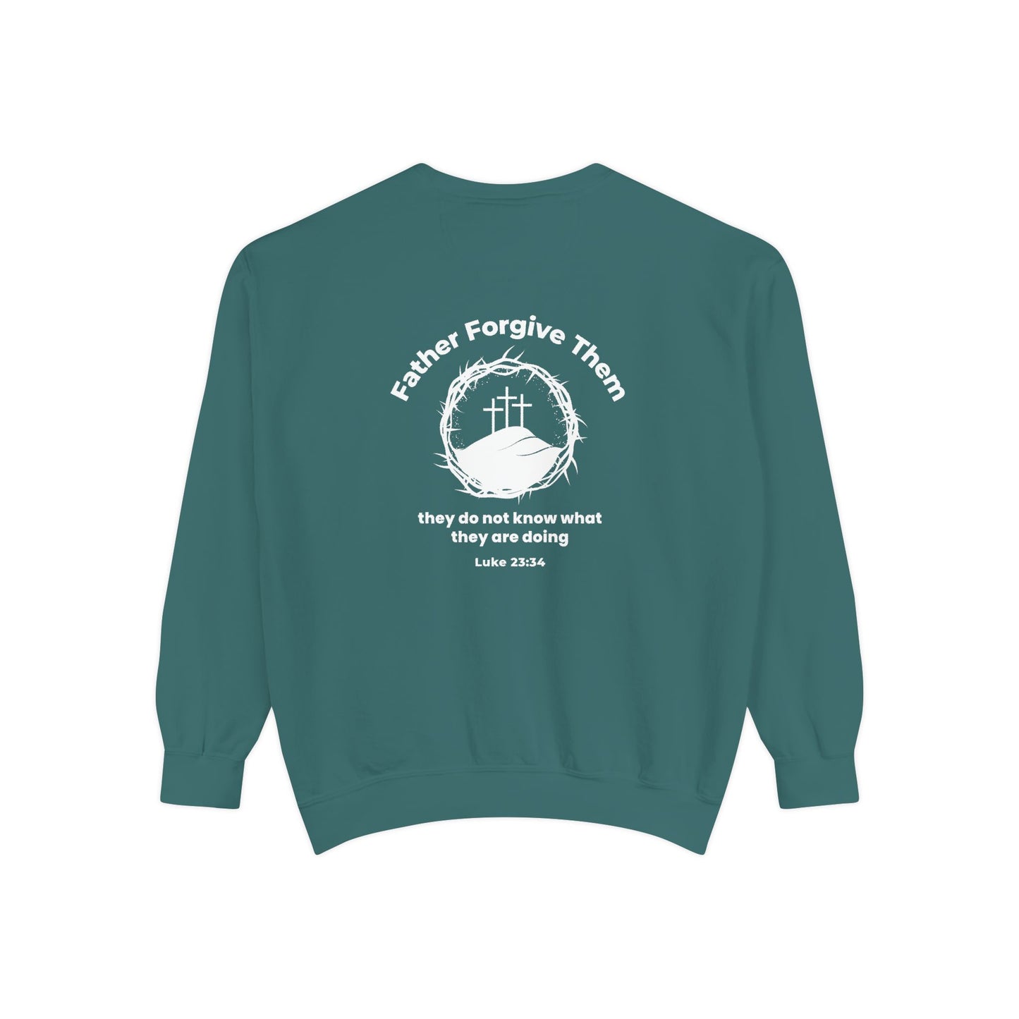 Forgive Christian Sweatshirt – Luke 23:34 Father Forgive Them Inspirational Pullover