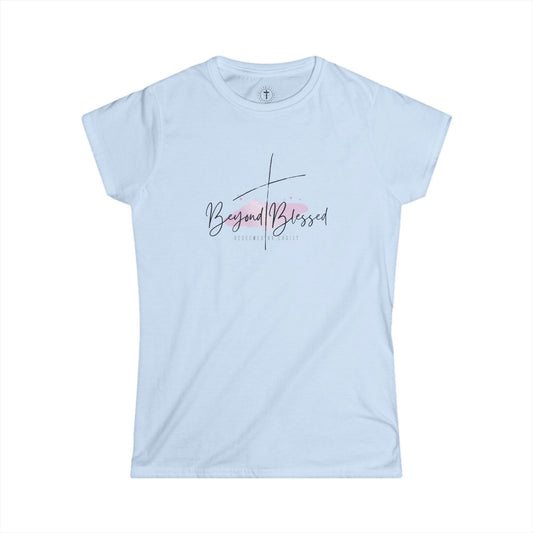 Beyond Blessed Women’s T-Shirt – Christian Inspirational Tee
