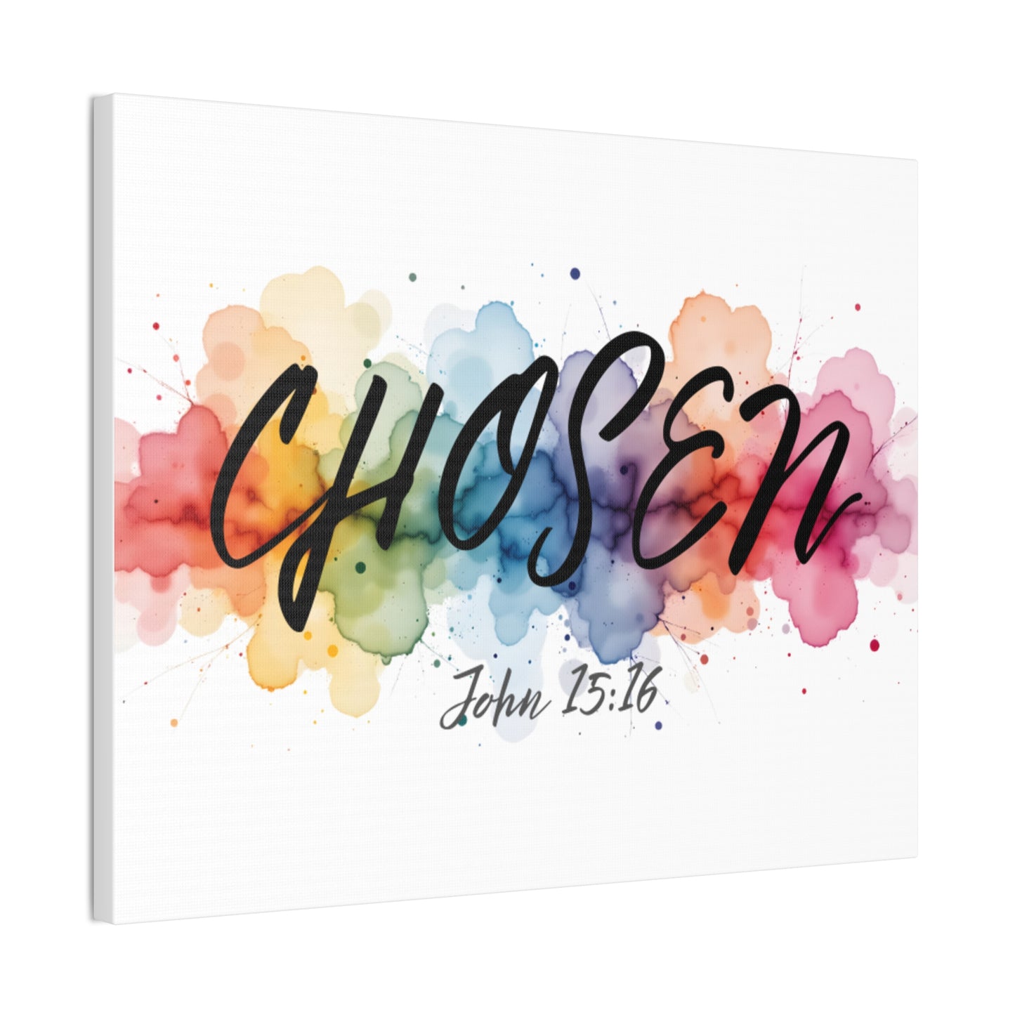 Chosen Christian Wall Art – John 15:16 Inspirational Canvas Print