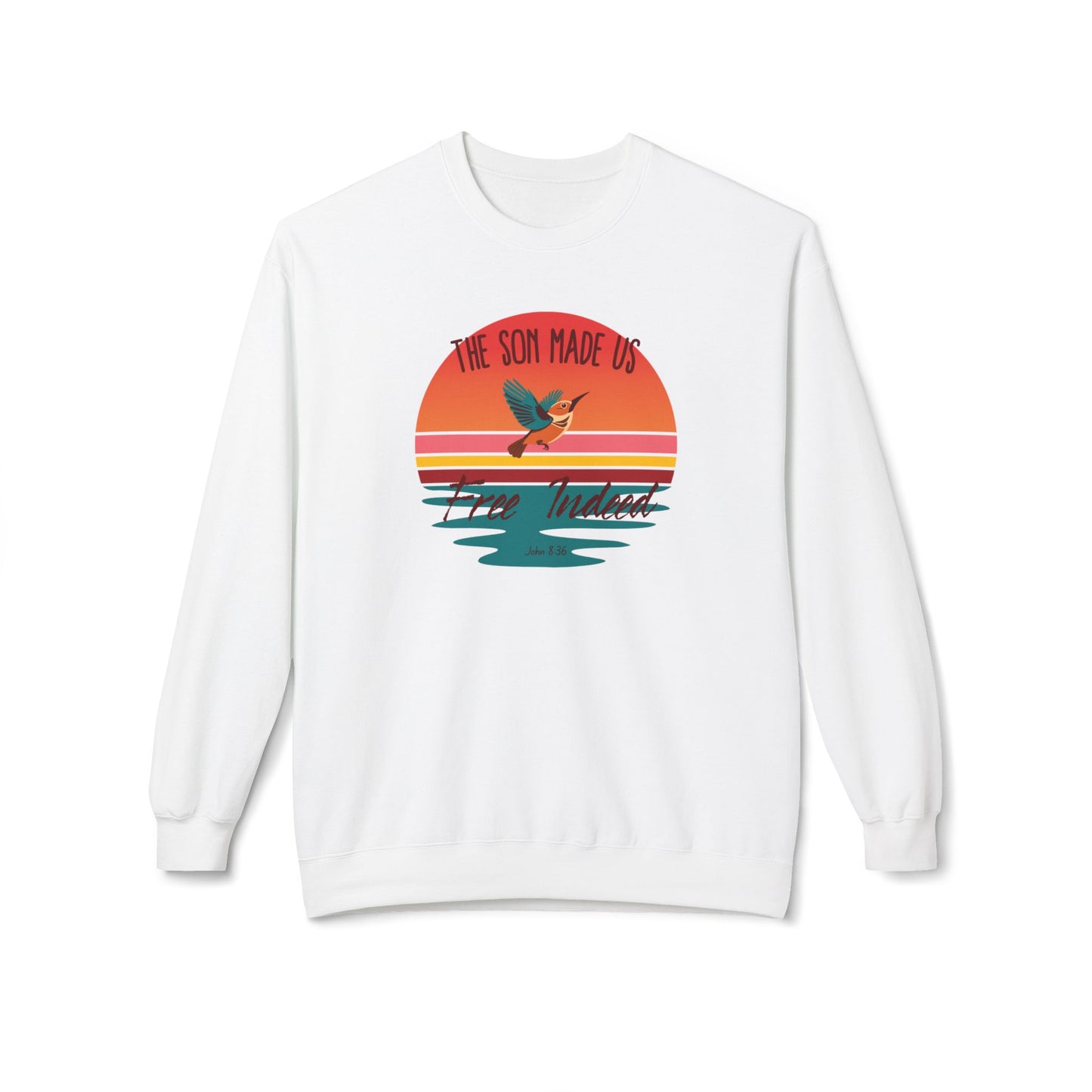 The Son Made Us Free Indeed Women’s Sweatshirt – John 8:36 Christian Pullover