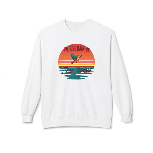 The Son Made Us Free Indeed Women’s Sweatshirt – John 8:36 Christian Pullover