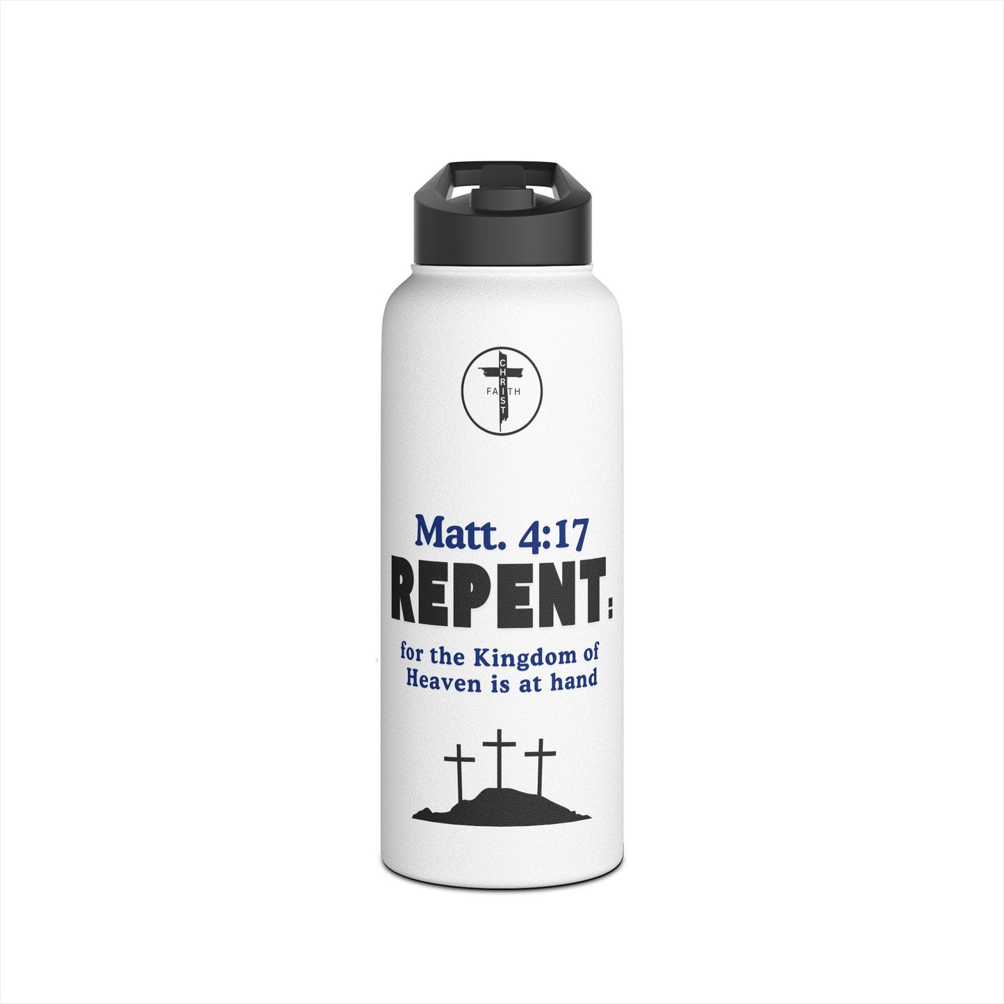 Repent Christian Water Bottle – Matt. 4:17 Scripture Stainless Steel Bottle