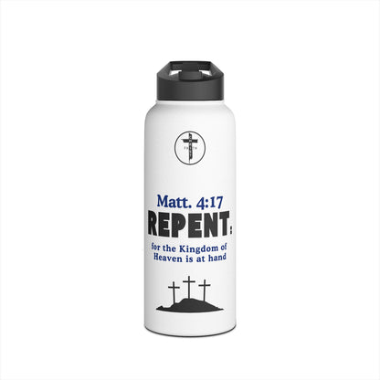 Repent Christian Water Bottle – Matt. 4:17 Scripture Stainless Steel Bottle