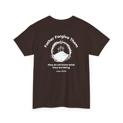 Forgive T-Shirt – Luke 23:34 Father Forgive Them Christian Inspirational Tee