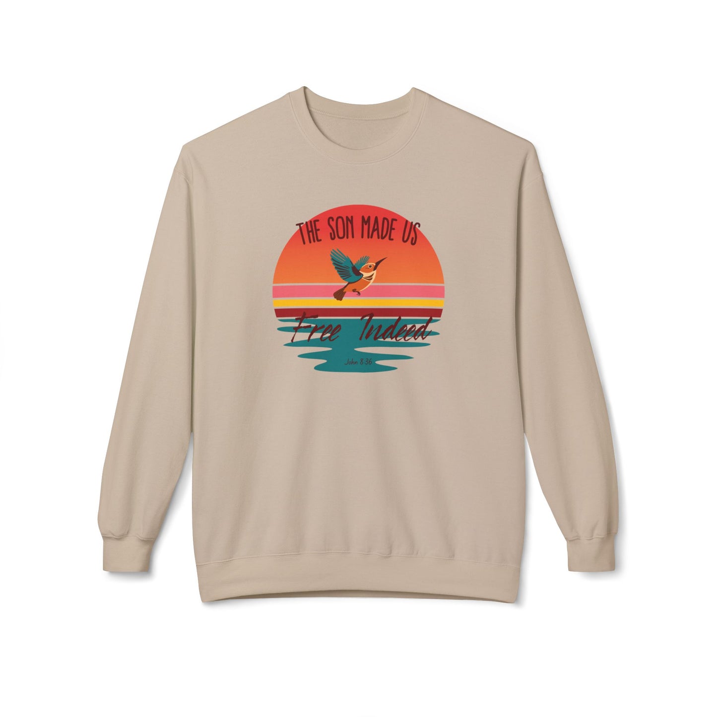 The Son Made Us Free Indeed Women’s Sweatshirt – John 8:36 Christian Pullover