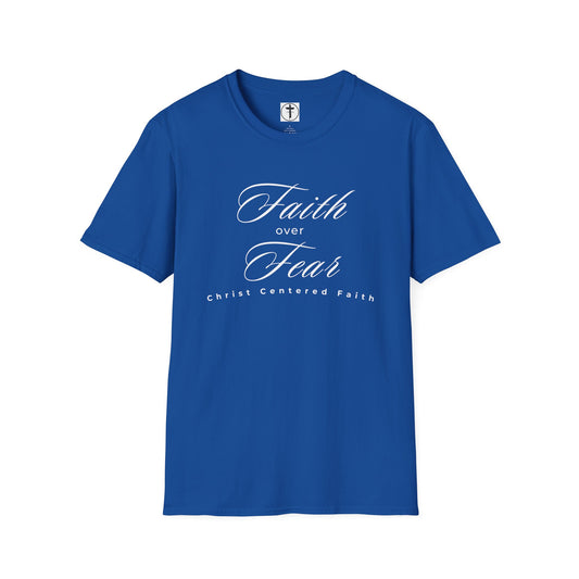 Faith Over Fear T-Shirt – Inspirational Christian Apparel