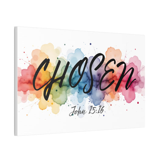 Chosen Christian Wall Art – John 15:16 Inspirational Canvas Print