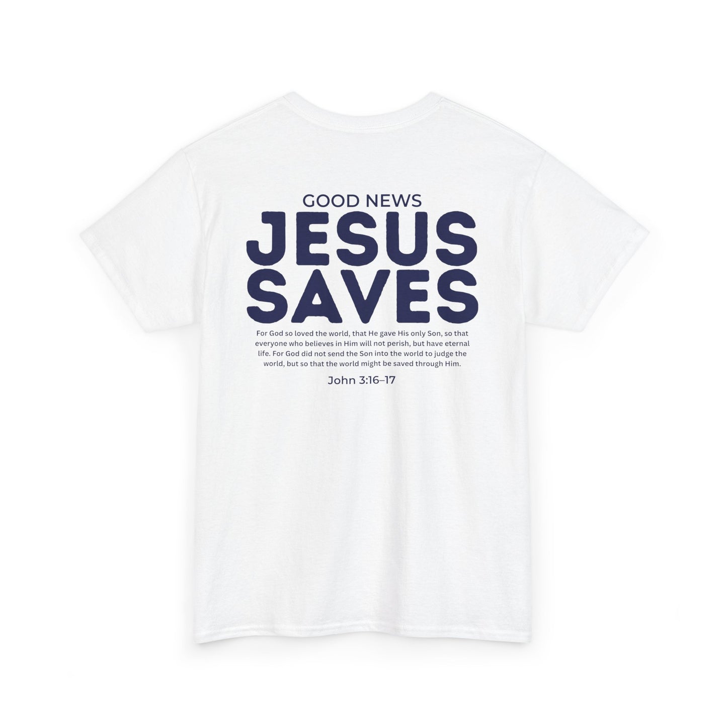Jesus Saves Christian T-Shirt – John 3:16–17