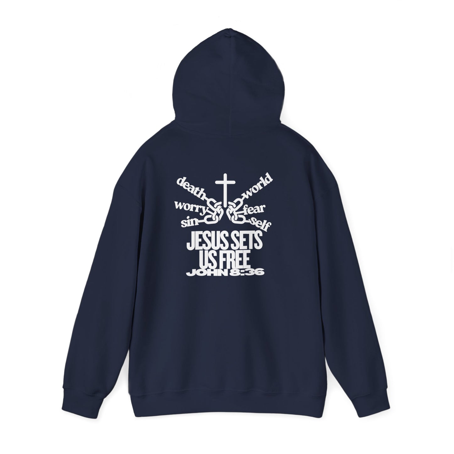 Jesus Sets Us Free Hoodie – John 8:36
