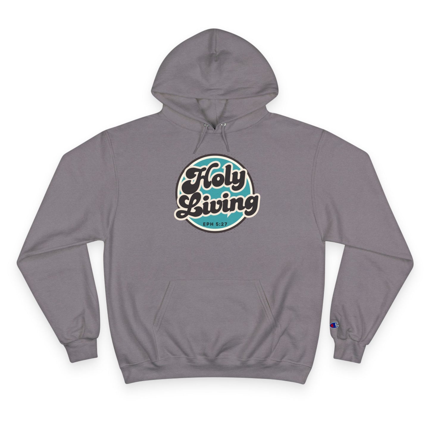Holy Living Champion Hoodie – Ephesians 5:27 Christian Apparel