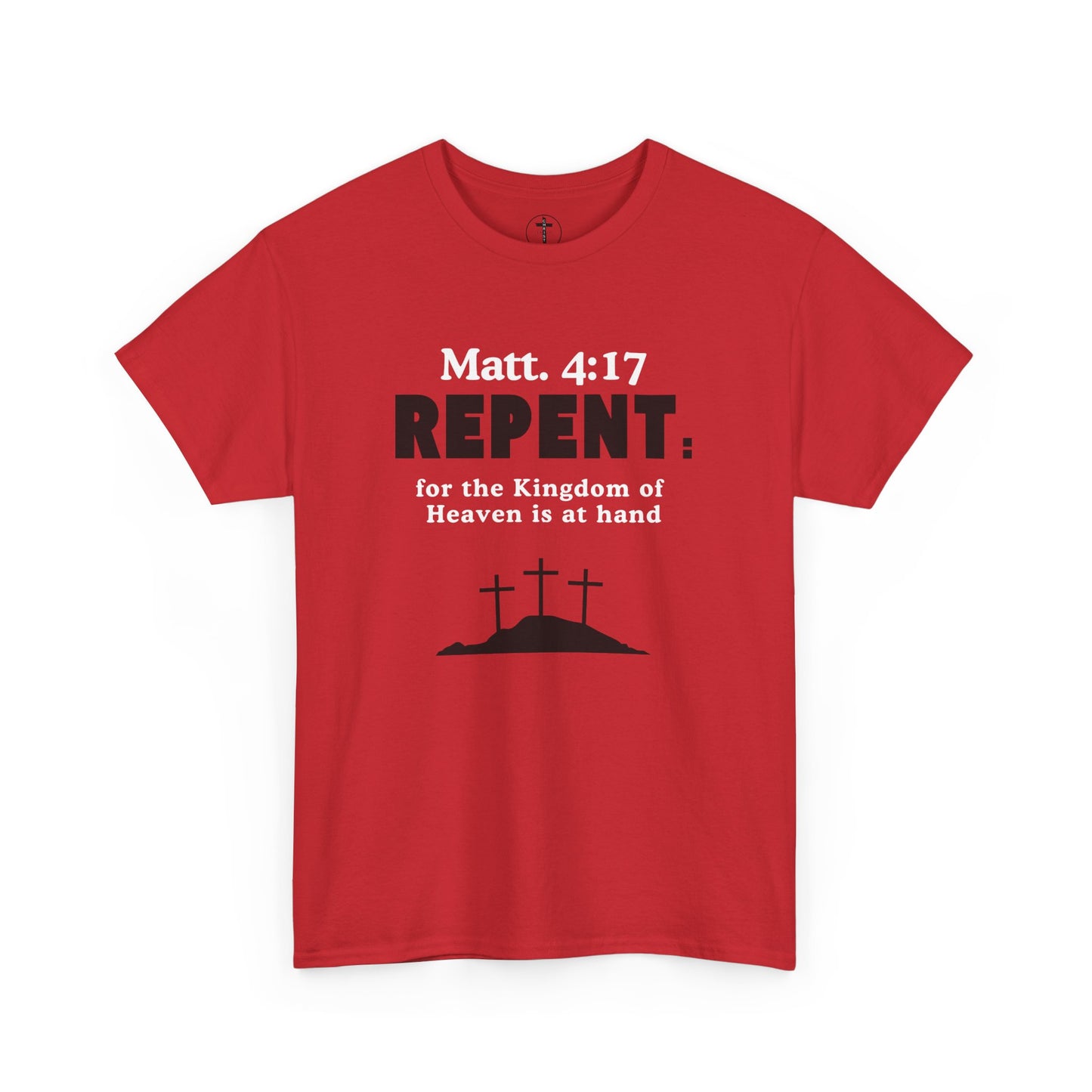 Repent Christian T-Shirt – Matt. 4:17