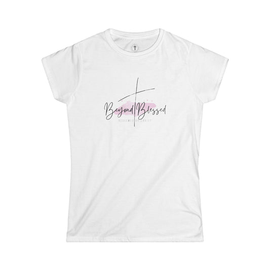 Beyond Blessed Women’s T-Shirt – Christian Inspirational Tee