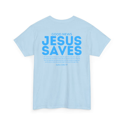 Jesus Saves Christian T-Shirt – John 3:16–17