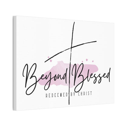 Beyond Blessed Christian Wall Art – Redeemed by Christ Canvas Print